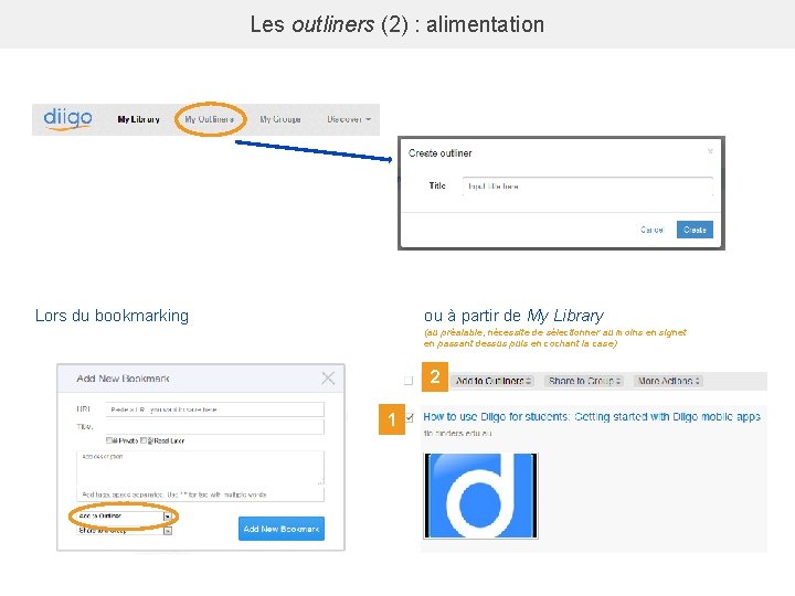 Les outliners (2) : alimentation Lors du bookmarking ou à partir de My Library