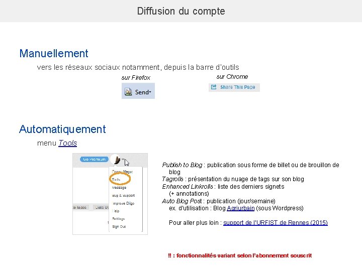 Diffusion du compte Manuellement vers les réseaux sociaux notamment, depuis la barre d’outils sur