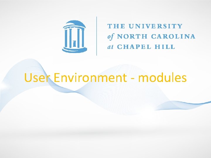 User Environment - modules 