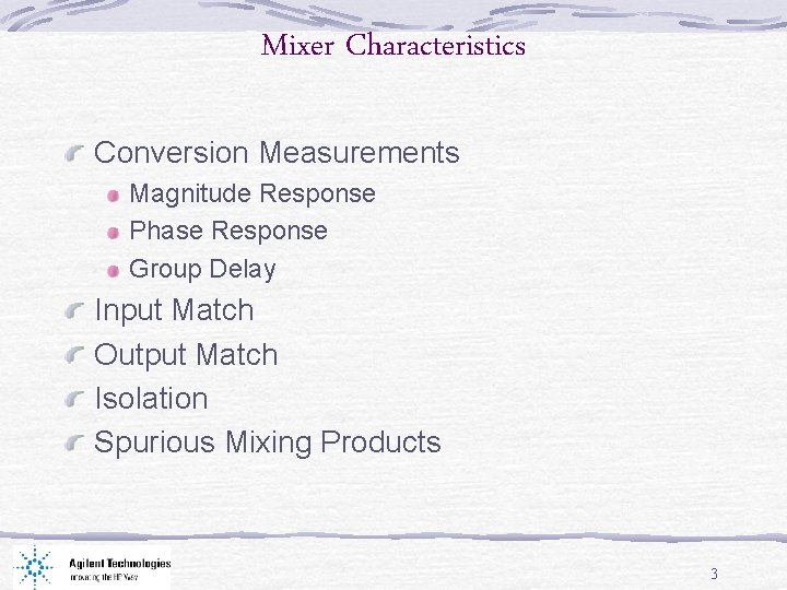 Mixer Characteristics Conversion Measurements Magnitude Response Phase Response Group Delay Input Match Output Match