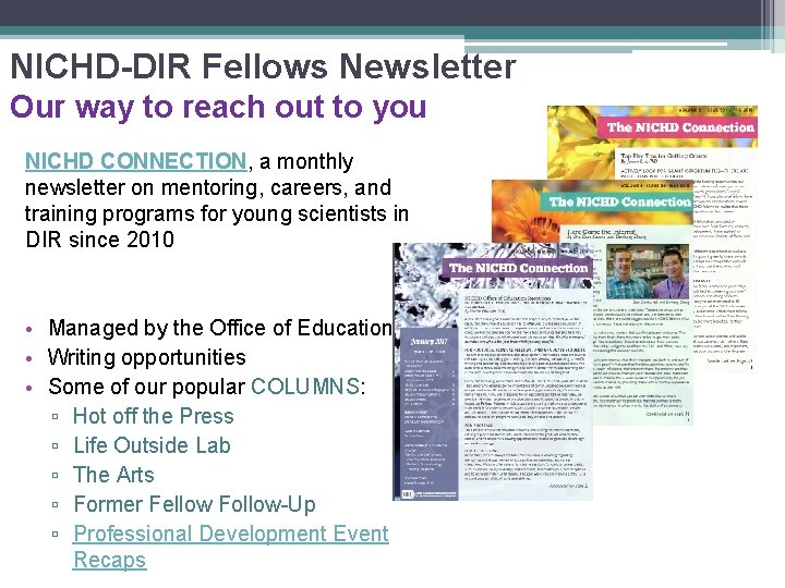 NICHD-DIR Fellows Newsletter Our way to reach out to you NICHD CONNECTION, a monthly