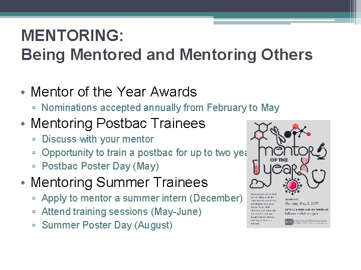 MENTORING: Being Mentored and Mentoring Others • Mentor of the Year Awards ▫ Nominations