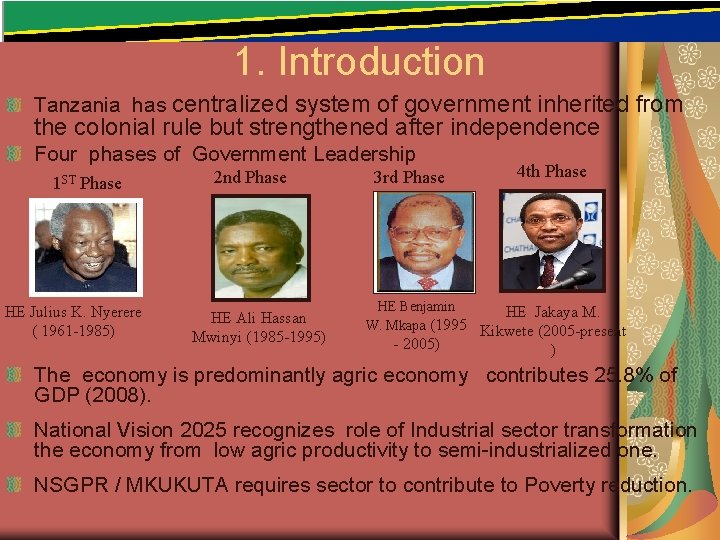 1. Introduction Tanzania has centralized system of government inherited from the colonial rule but 1. Introduction Tanzania has centralized system of government inherited from the colonial rule but
