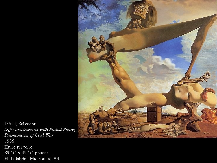 DALI, Salvador Soft Construction with Boiled Beans, Premonition of Civil War 1936 Huile sur