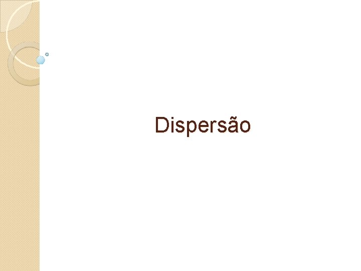 Dispersão 