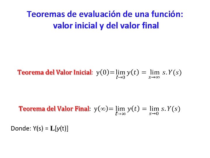 Teoremas de evaluación de una función: valor inicial y valor inicial del valor final