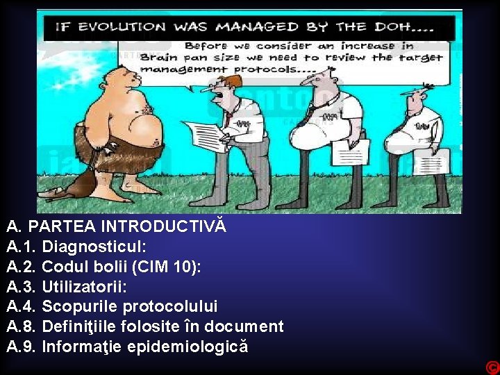 MODEL STRUCTURA PROTOCOL Abrevieri folosite în document A. PARTEA INTRODUCTIVĂ A. 1. Diagnosticul: A.