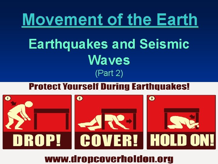 Movement of the Earthquakes and Seismic Waves (Part 2) 