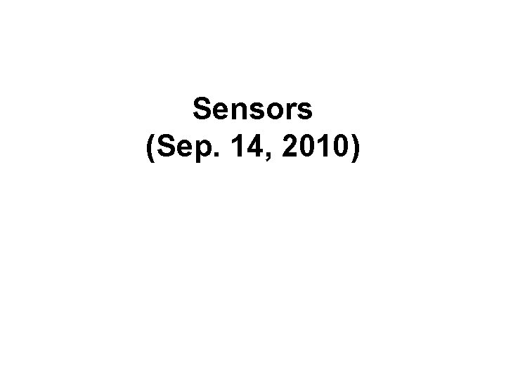 Sensors (Sep. 14, 2010) 