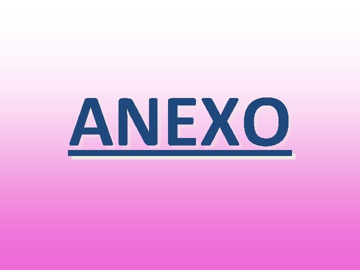 ANEXO 