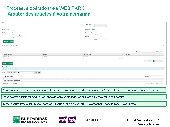 Processus opérationnels WEB PARK Ajouter des articles à votre demande Vous pouvez modifier les