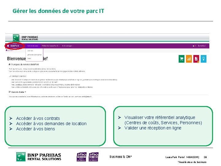 Gérer les données de votre parc IT Ø Accéder à vos contrats Ø Accéder