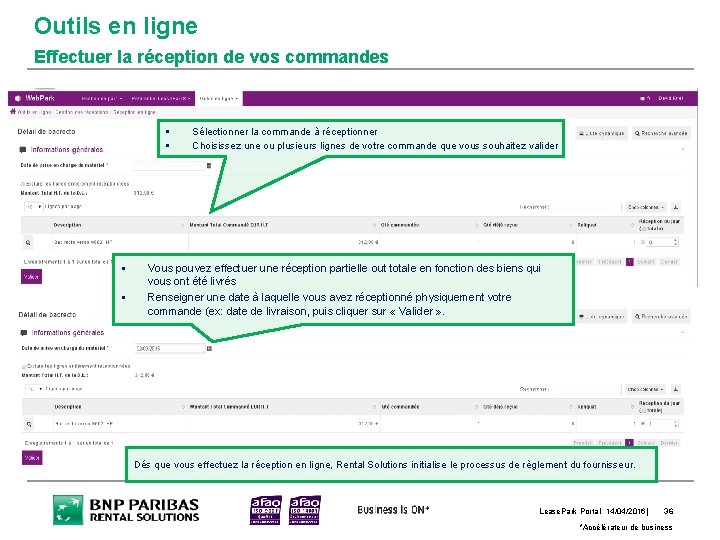 Outils en ligne Effectuer la réception de vos commandes § § Sélectionner la commande