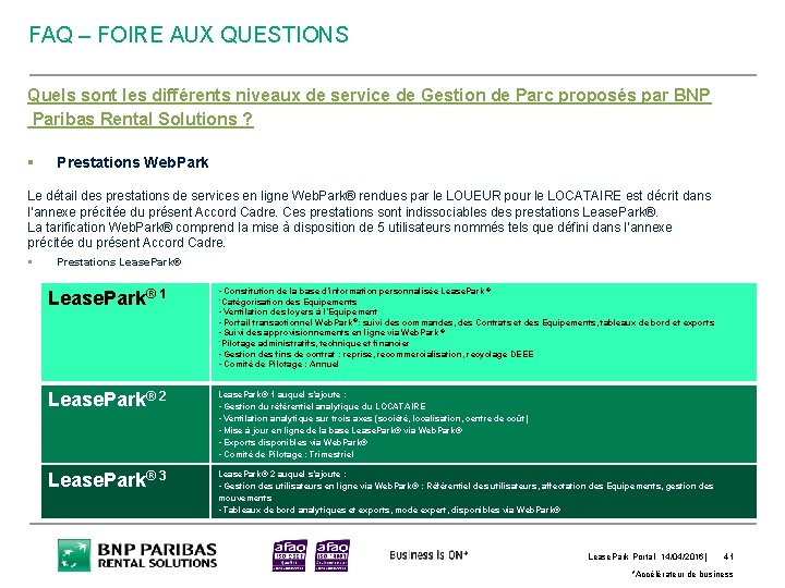 FAQ – FOIRE AUX QUESTIONS Quels sont les différents niveaux de service de Gestion