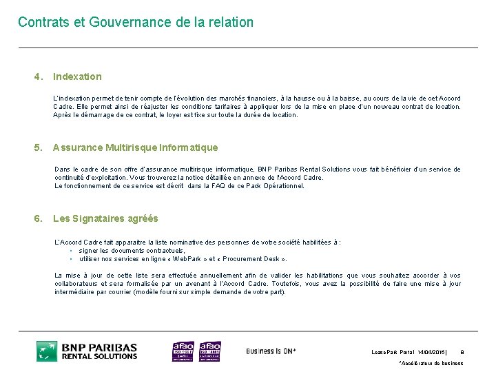 Contrats et Gouvernance de la relation 4. Indexation L’indexation permet de tenir compte de