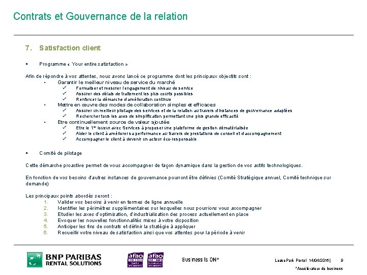 Contrats et Gouvernance de la relation 7. Satisfaction client § Programme « Your entire