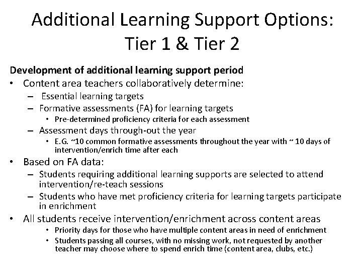 Additional Learning Support Options: Tier 1 & Tier 2 Development of additional learning support