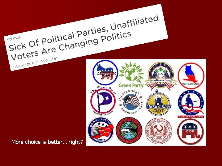 More choice is better… right? 