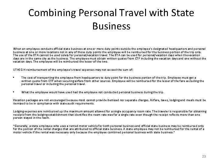 Combining Personal Travel with State Business When an employee conducts official state business at