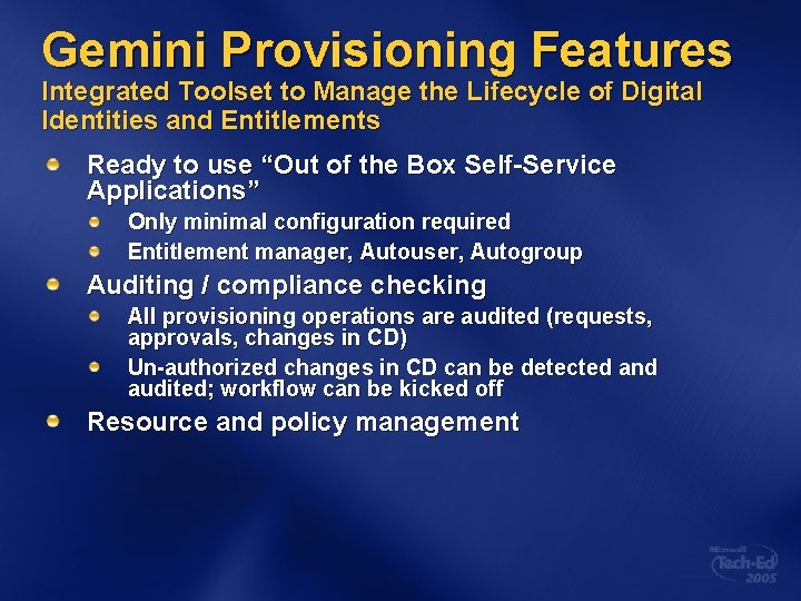 Gemini Provisioning Features Integrated Toolset to Manage the Lifecycle of Digital Identities and Entitlements