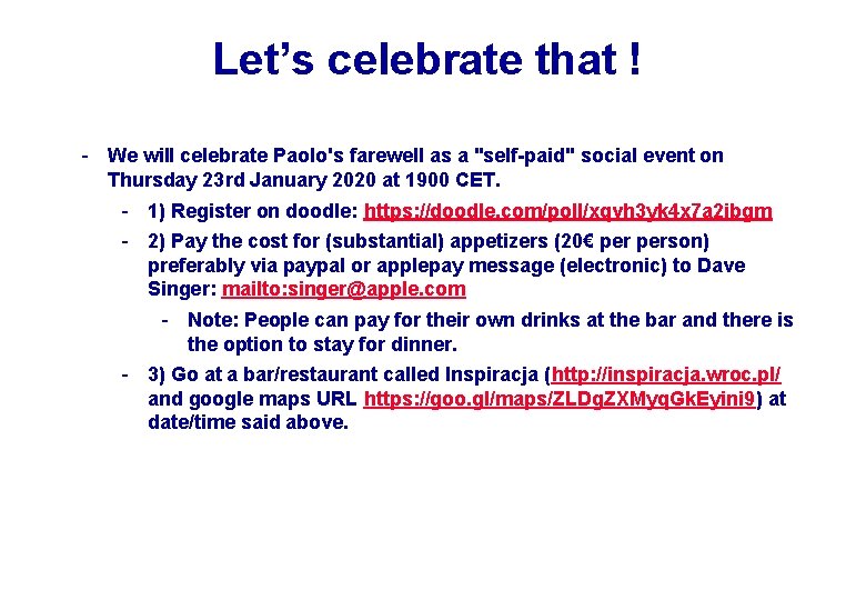 Let’s celebrate that ! - We will celebrate Paolo's farewell as a "self-paid" social Let’s celebrate that ! - We will celebrate Paolo's farewell as a "self-paid" social