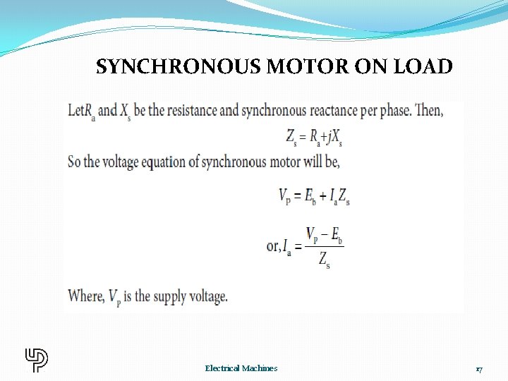 SYNCHRONOUS MOTOR ON LOAD Electrical Machines 17 