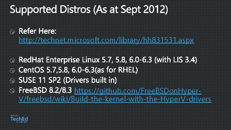 http: //technet. microsoft. com/library/hh 831531. aspx https: //github. com/Free. BSDon. Hyper. V/freebsd/wiki/Build-the-kernel-with-the-Hyper. V-drivers 