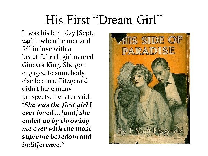 His First “Dream Girl” It was his birthday [Sept. 24 th] when he met