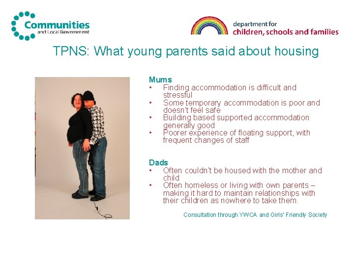 TPNS: What young parents said about housing Mums • Finding accommodation is difficult and TPNS: What young parents said about housing Mums • Finding accommodation is difficult and