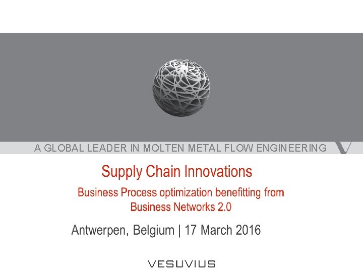 A GLOBAL LEADER IN MOLTEN METAL FLOW ENGINEERING 