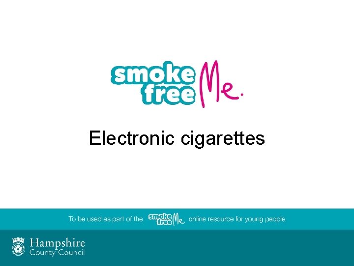 Electronic cigarettes 
