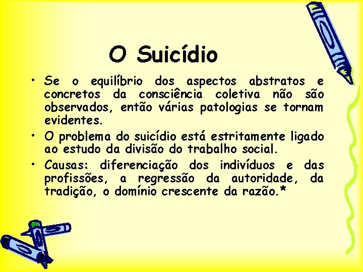 O Suicídio • Se o equilíbrio dos aspectos abstratos e concretos da consciência coletiva