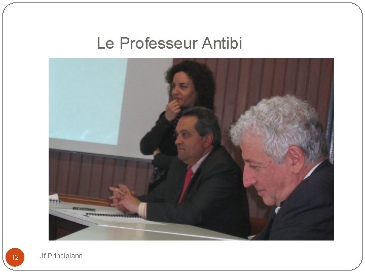  Le Professeur Antibi 12 Jf Principiano 