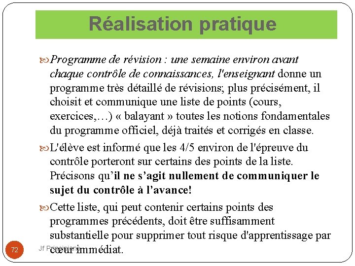  Réalisation pratique Programme de révision : une semaine environ avant 72 chaque contrôle
