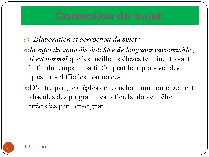  Correction du sujet Elaboration et correction du sujet : le sujet du contrôle