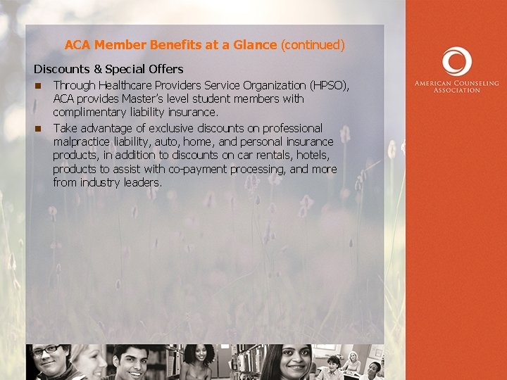 ACA Member Benefits at a Glance (continued) Discounts & Special Offers n Through Healthcare