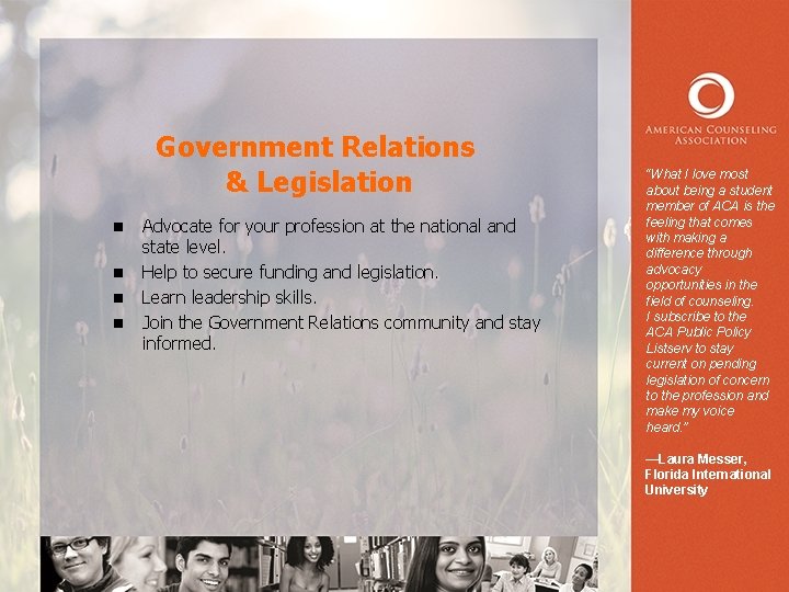 Government Relations & Legislation n n Advocate for your profession at the national and