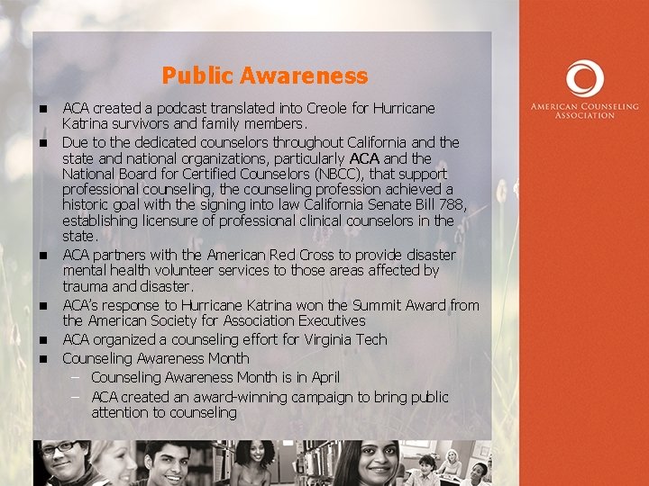 Public Awareness n n n ACA created a podcast translated into Creole for Hurricane
