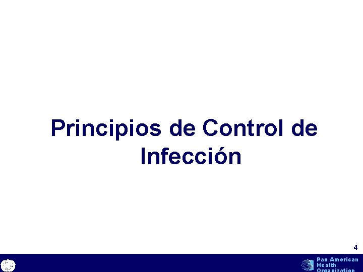 Principios de Control de Infección text 4 Pan American Health Principios de Control de Infección text 4 Pan American Health