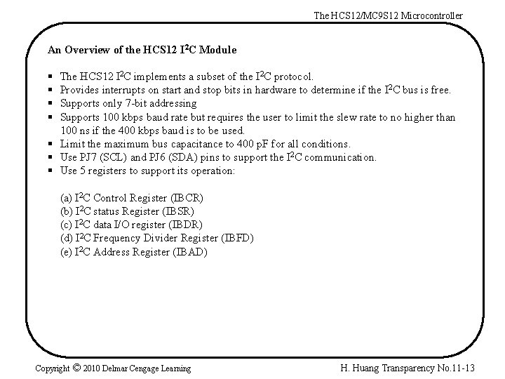 The HCS 12/MC 9 S 12 Microcontroller An Overview of the HCS 12 I