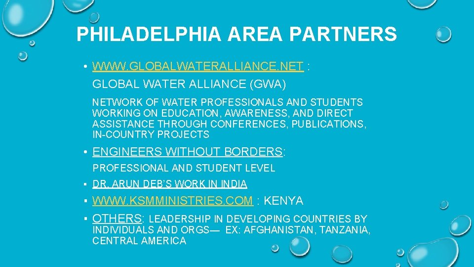 PHILADELPHIA AREA PARTNERS • WWW. GLOBALWATERALLIANCE. NET : GLOBAL WATER ALLIANCE (GWA) NETWORK OF