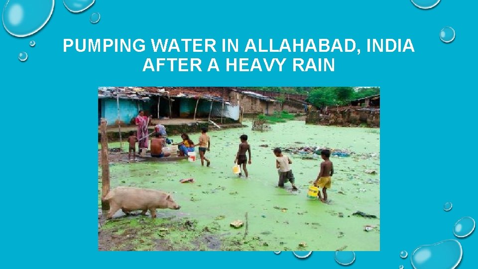 PUMPING WATER IN ALLAHABAD, INDIA AFTER A HEAVY RAIN 