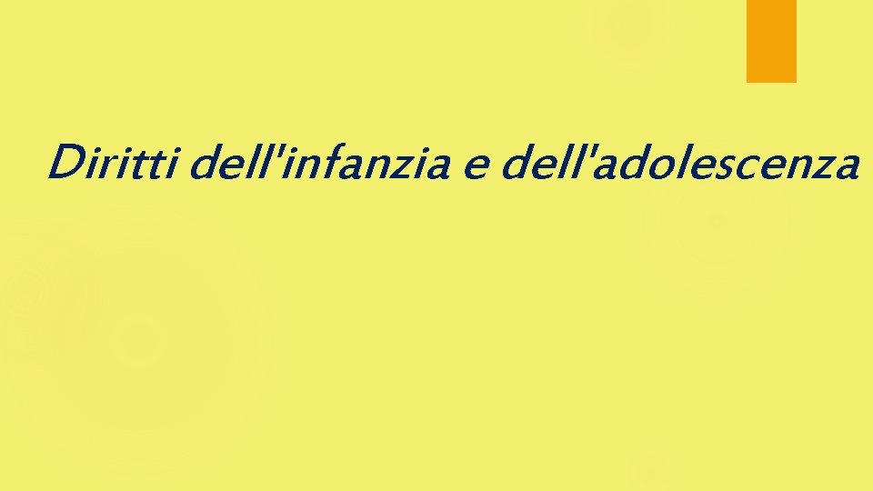 Diritti dell'infanzia e dell'adolescenza 