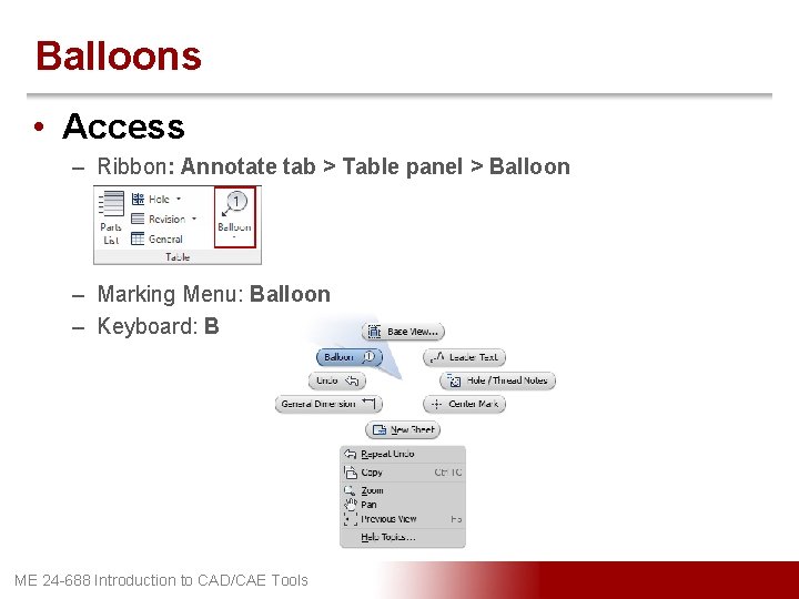 Balloons • Access – Ribbon: Annotate tab > Table panel > Balloon – Marking