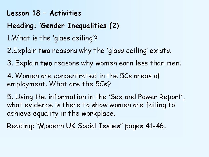 Lesson 18 – Activities Heading: ‘Gender Inequalities (2) 1. What is the ‘glass ceiling’?