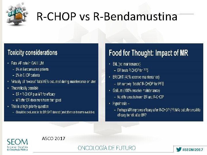 R-CHOP vs R-Bendamustina ASCO 2017 #SEOM 2017 