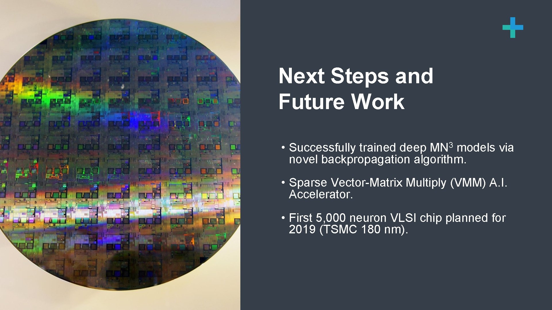 12 Next Steps and Future Work • Successfully trained deep MN 3 models via