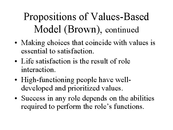 Values Based Development Model Understanding and Applying Emerging Theories of Career Development