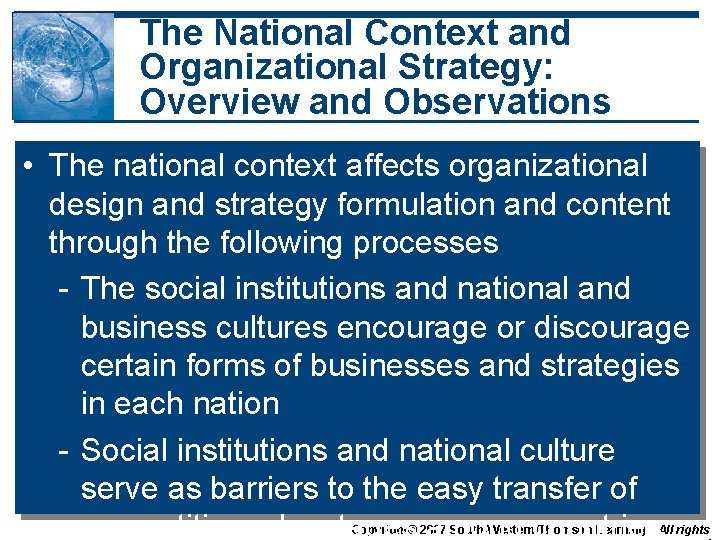 The National Context and Organizational Strategy: Overview and Observations • The national context affects