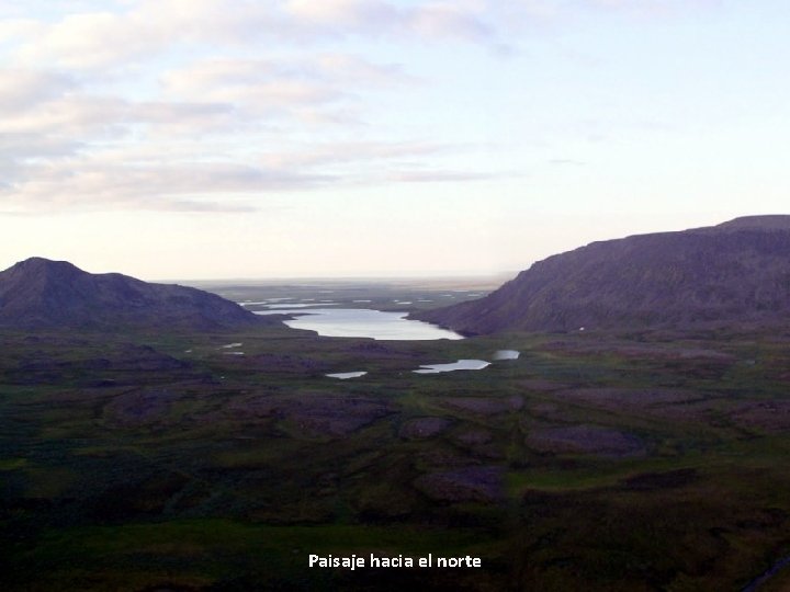 Paisaje hacia el norte 